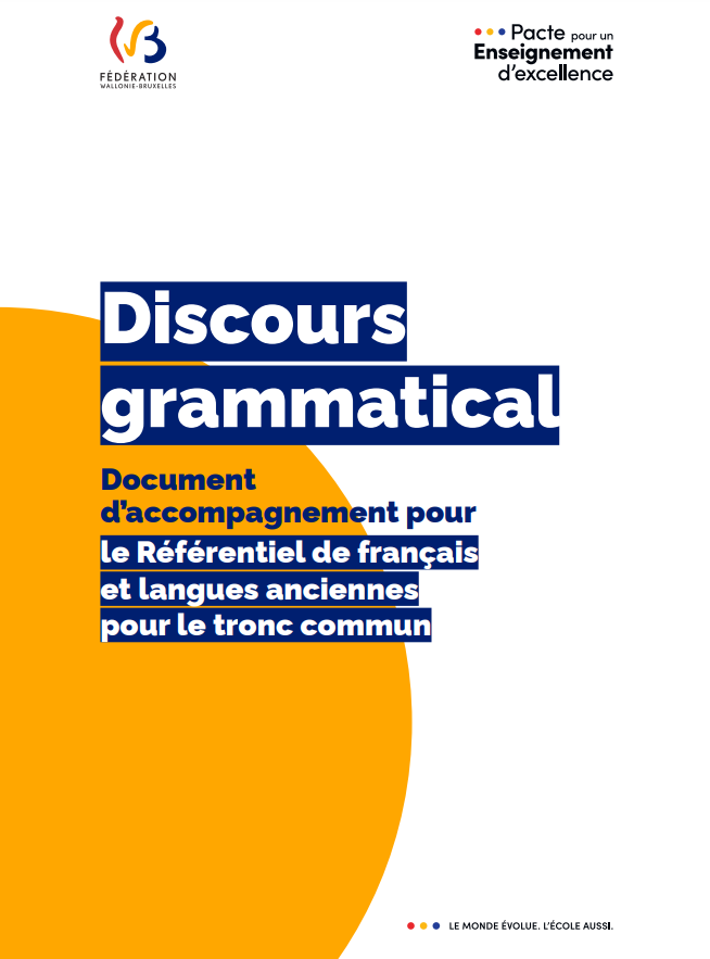 " Discours grammatical " guide accompagnant le nouveau référentiel de français