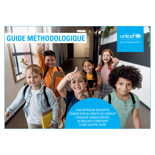 Guide méthodologique pour une approche éducative fondée sur les droits de l'enfant