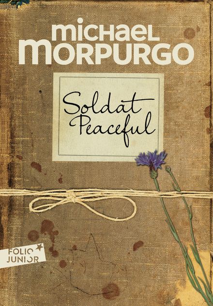 Dossier pédagogique : "Soldat Peaceful", roman de Michael Morpurgo