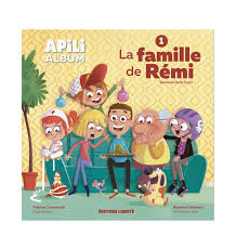 Exploitation de l'album APILI "La famille de Rémi" de Séverine de la Croix